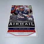 Tom Brady 2013 Panini Score Airmail