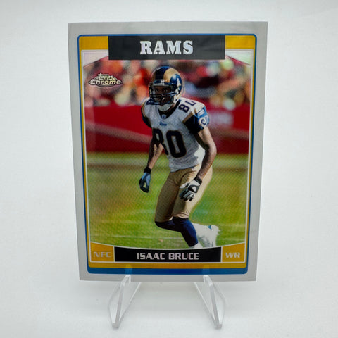 Isaac Bruce 2006 Topps Chrome Refractor